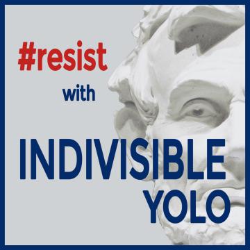 Indivisible Yolo Podcast