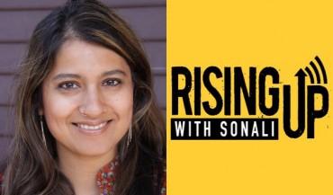 Rising Up with Sonali rising up with Sonali