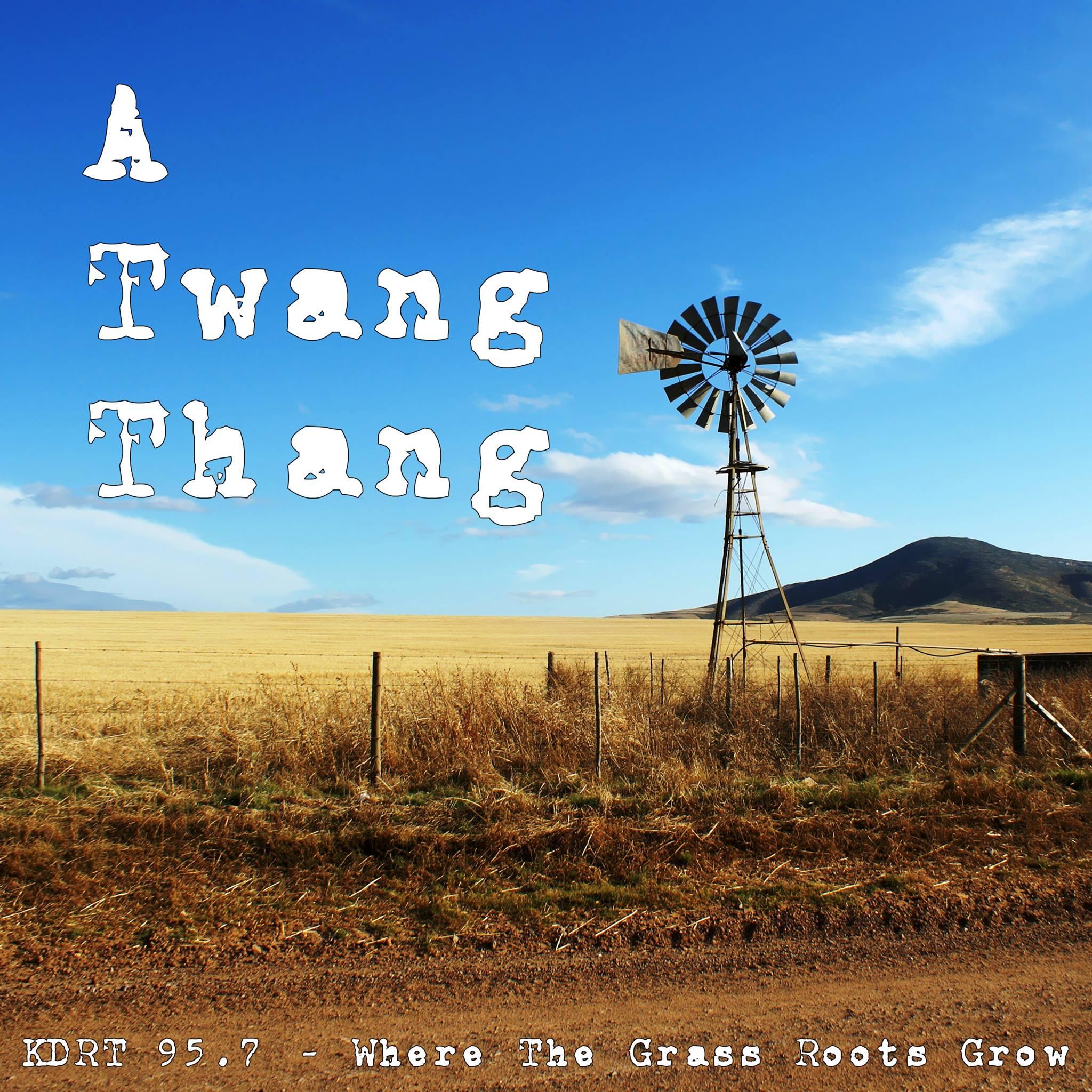 Twang Thang | KDRT 95.7FM Davis