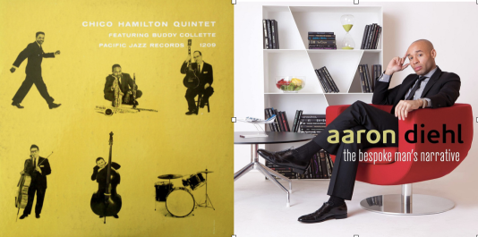 Record covers for Chico Hamilton Quintet, Aaron Diehl