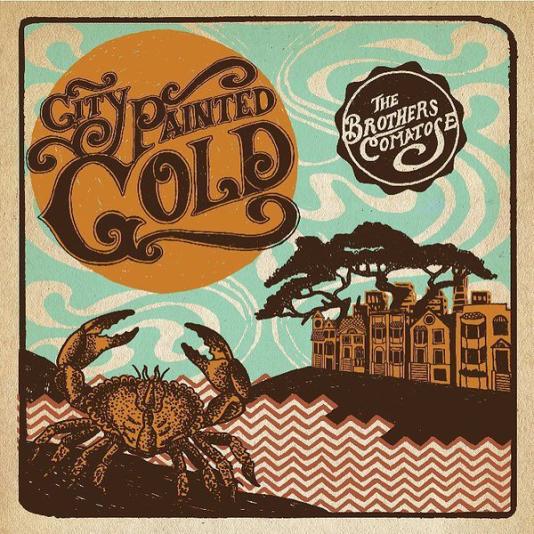 City Painted Gold The Brothers Comatose KDRT Davis California