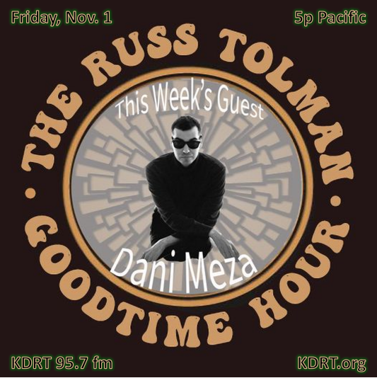 The Russ Tolman Goodtime Hour_Dani Meza_image