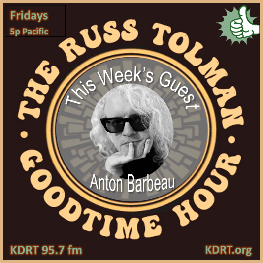 The Russ Tolman Goodtime Hour_Anton Barbeau image