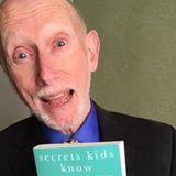 Secrets Kids Know ~ Allen Klein