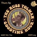 The Russ Tolman Goodtime Hour_Thursdays